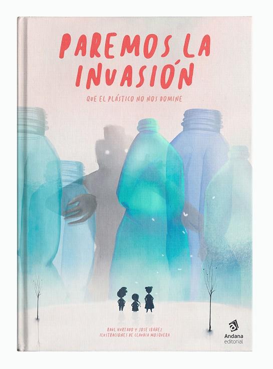 Paremos la invasión | 9788417497521 | Hurtado, Raül/Ibáñez, José | Llibreria Sendak