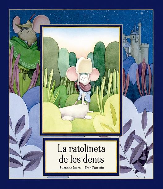 La ratolineta de les dents | 9791388132780 | Isern, Susanna | Llibreria Sendak