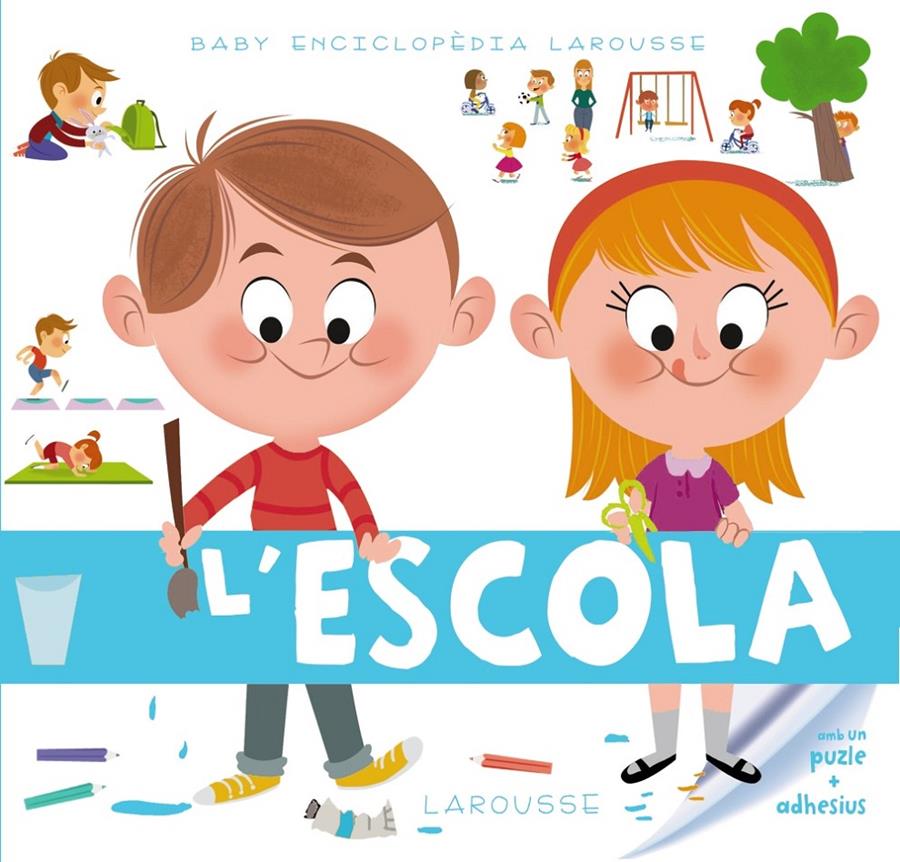 Baby enciclopèdia. L'Escola | 9788415785989 | Larousse Editorial | Llibreria Sendak