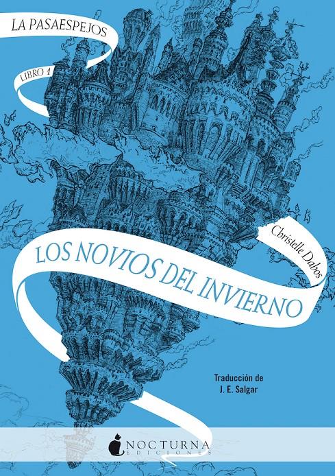 La Pasaespejos 1: Los novios del invierno | 9788418440274 | Dabos, Christelle | Librería Sendak