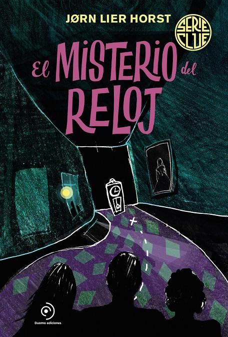 Serie Clue 2. El misterio del reloj | 9788419004031 | Horst, Jørn Lier | Llibreria Sendak