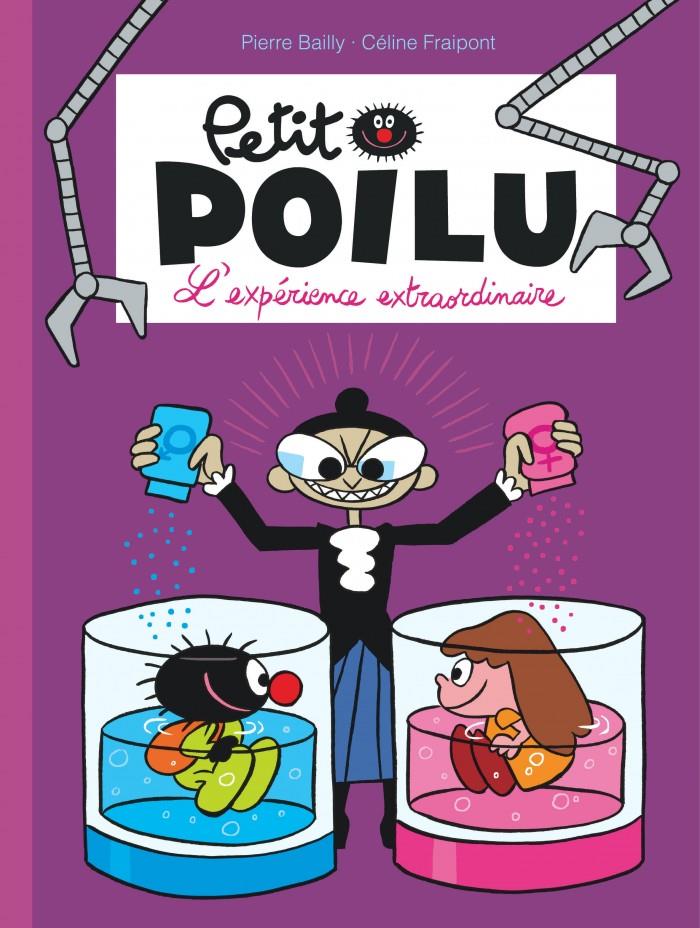 Petit Poilu 15 - L'expérience extraordinaire | 9782800160894 | Bailly, Pierre / Fraipont, Céline | Llibreria Sendak