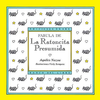 Fábula de la Ratoncita Presumida | 9789802570744 | Aquiles Nazoa | Librería Sendak