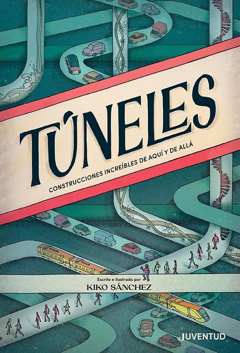 Túneles | 9788426148414 | Sánchez Robledillo, Kiko | Llibreria Sendak