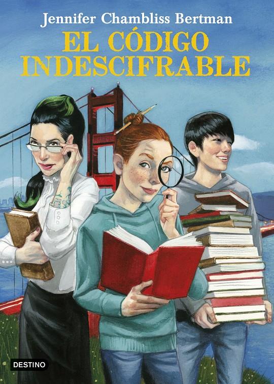 El código indescifrable | 9788408182535 | Chambliss Bertman, Jennifer | Llibreria Sendak