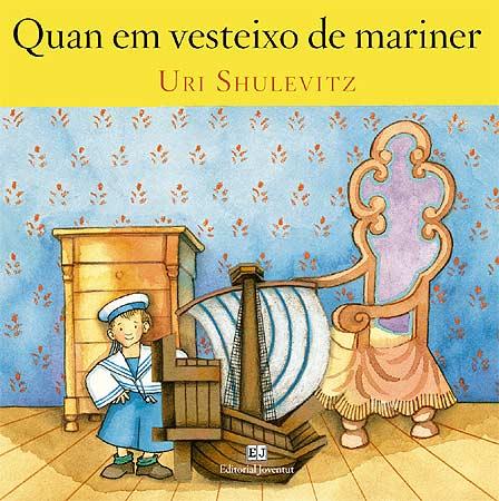 Quan em vesteixo de mariner | 9788426137746 | Uri Shulevitz | Llibreria Sendak