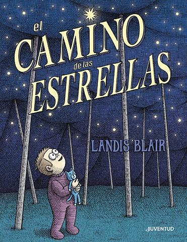 El camino de las estrellas | 9788426149053 | Blair, Landis | Llibreria Sendak