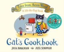 Cat's cookbook | 9781529034363 | Donaldson, Julia/ Scheffler, Axel | Librería Sendak