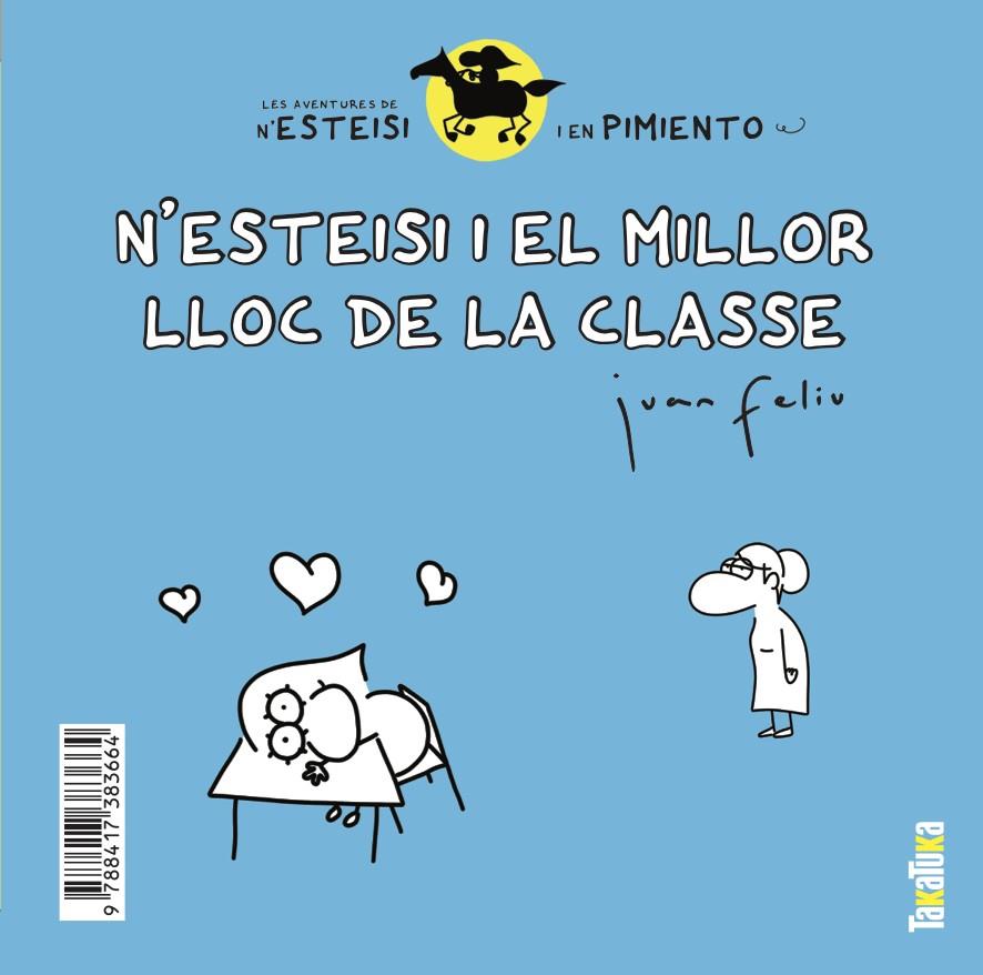 N'Esteisi i el millor lloc de la classe / N'Esteisi no es vol dutxar | 9788417383664 | Feliú Sastre, Juan | Llibreria Sendak