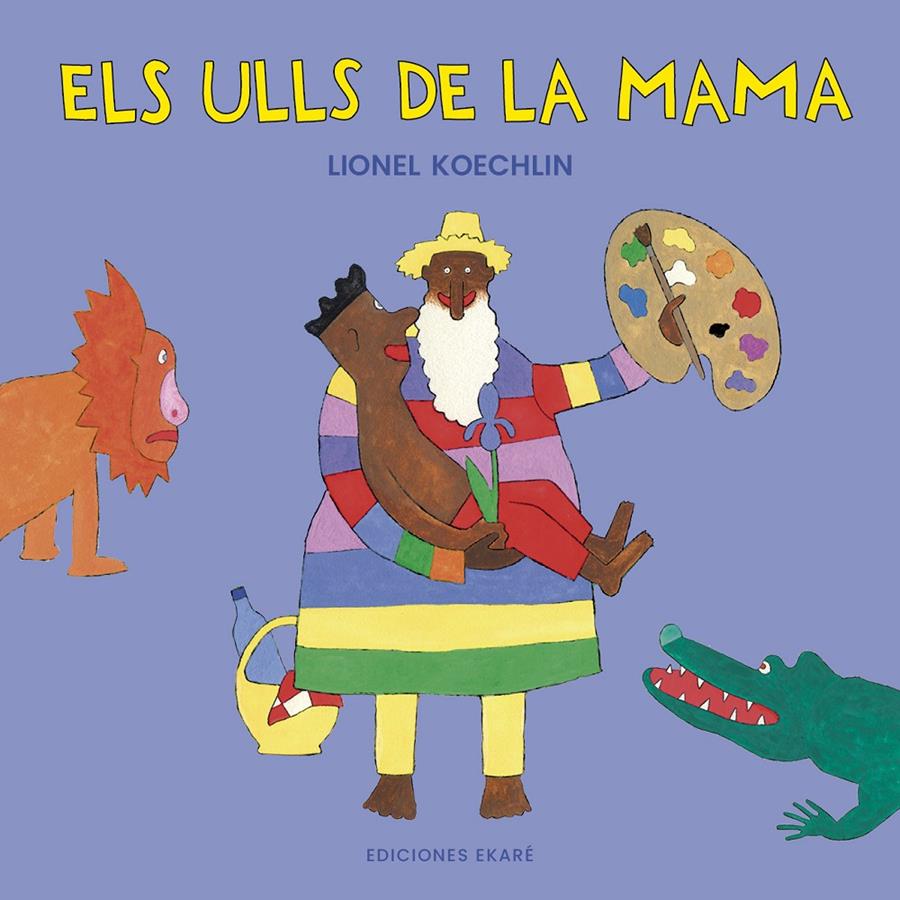Els ulls de la mama | 9788412988345 | Lionel Koechlin | Librería Sendak