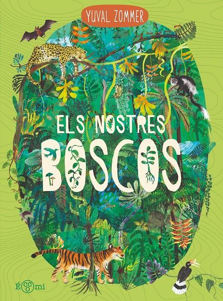 Els nostres boscos | 9791388217159 | Zommer, Yuval | Librería Sendak