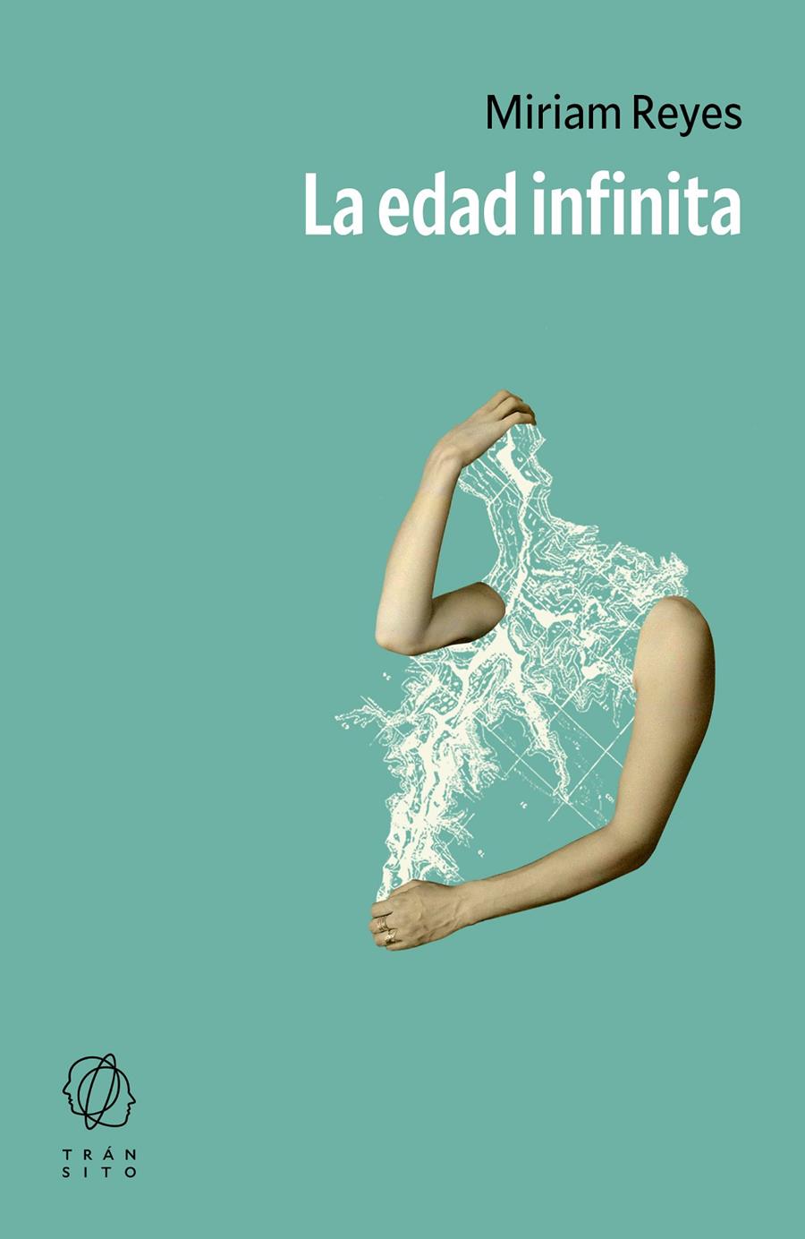 La edad infinita | 9791399017106 | Reyes, Miriam | Llibreria Sendak