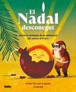 El Nadal desconegut | 9788418821677 | Sirvent, Gema | Librería Sendak