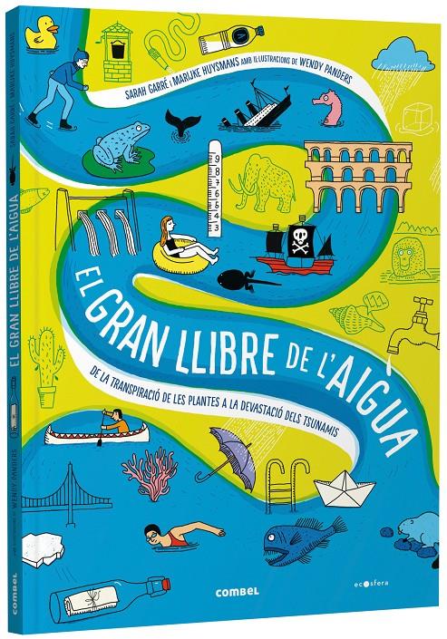 El gran llibre de l'aigua | 9788491019244 | Garré, Sarah/Huysmans, Marijke | Llibreria Sendak