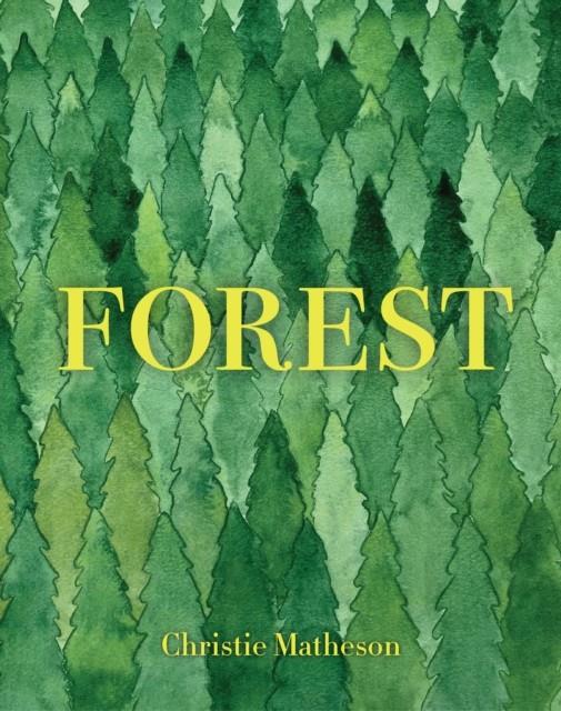 Forest | 9781797228495 | Matheson, Christie | Llibreria Sendak