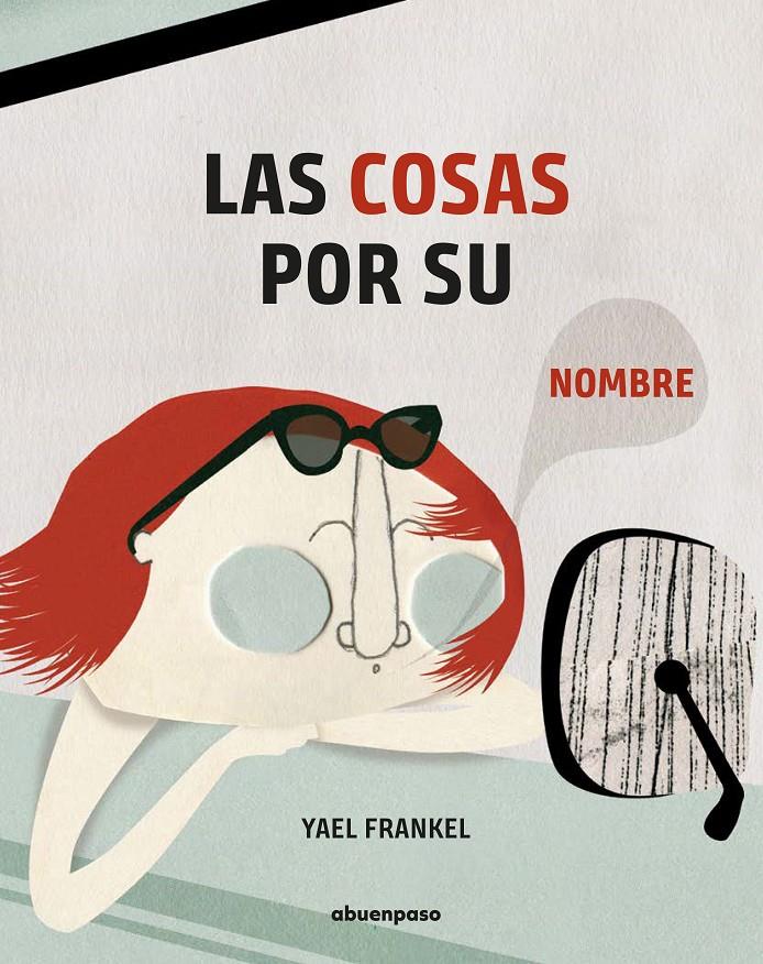 Las cosas por su nombre | 9788417555139 | Frankel, Yael | Librería Sendak