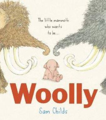 Woolly | 9788416082827 | Childs, Sam | Llibreria Sendak