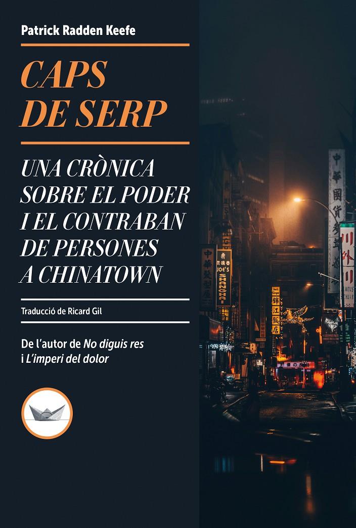 Caps de serp | 9788419332738 | Radden Keefe, Patrick | Llibreria Sendak