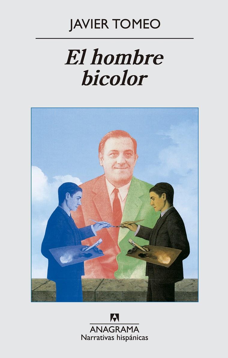 El hombre bicolor | 9788433997722 | Tomeo, Javier | Librería Sendak