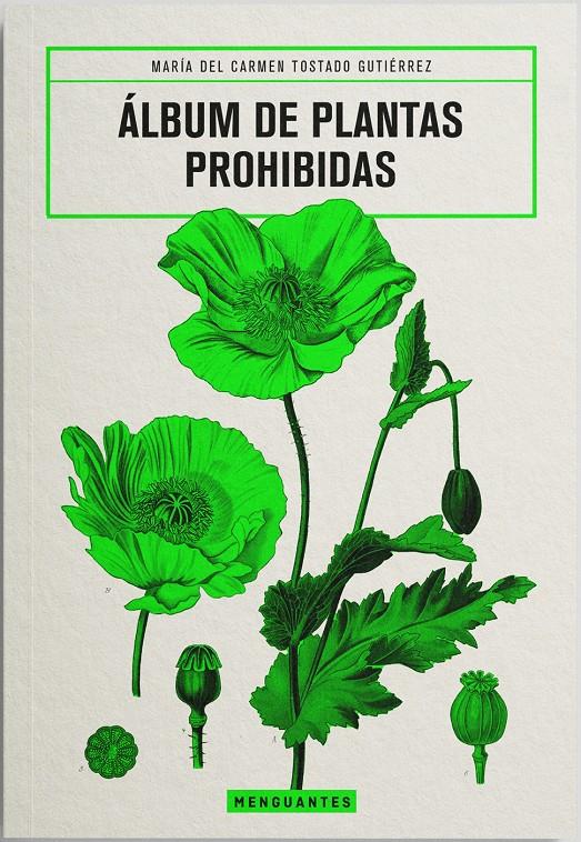 Álbum de Plantas Prohibidas | 9788412827729 | Tostado Gutiérrez, María del Carmen | Llibreria Sendak