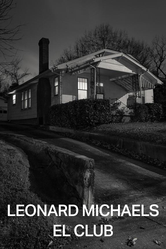 El club | 9788412003062 | Michaels, Leonard/Fresán, Rodrigo | Librería Sendak