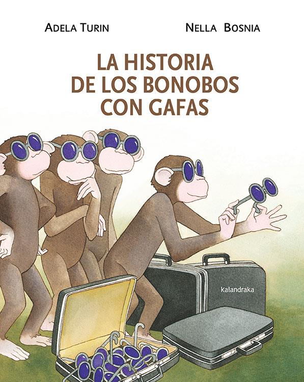 La historia de los bonobos con gafas | 9788484648314 | Turin, Adela | Llibreria Sendak