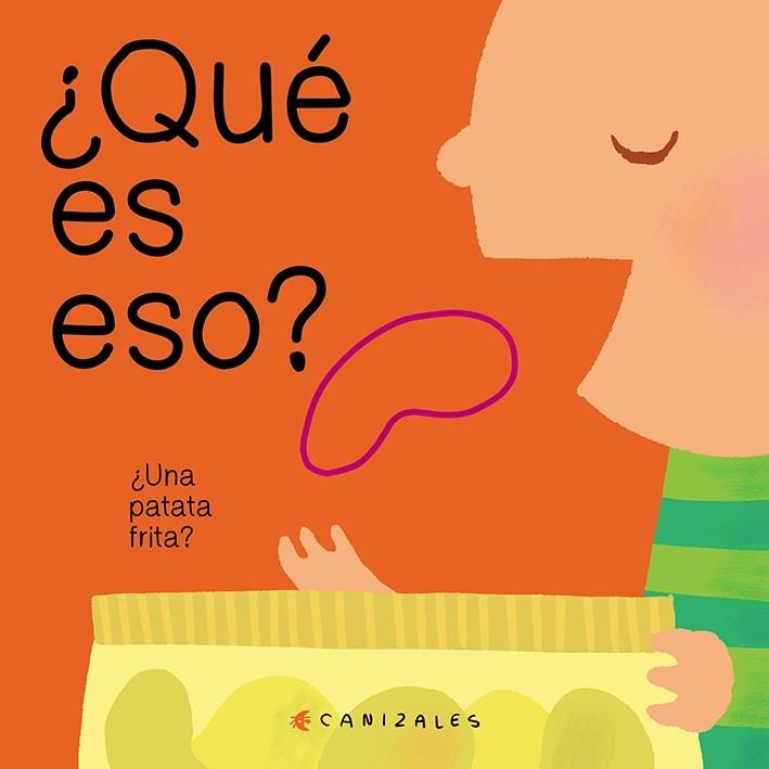 ¿Qué es eso? | 9788412078022 | Canizales | Librería Sendak