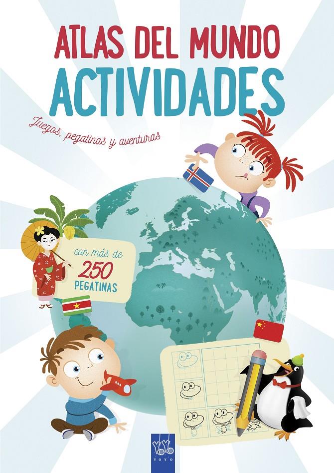 Atlas del mundo. Actividades | 9788408201311 | YOYO | Llibreria Sendak