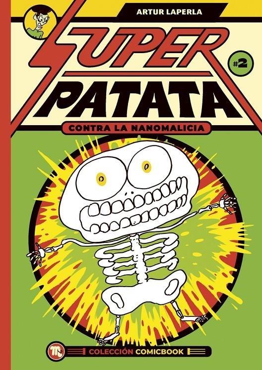 Superpatata contra las nanomalicias: episodio 2 | 9788413715483 | Laperla, Artur | Llibreria Sendak