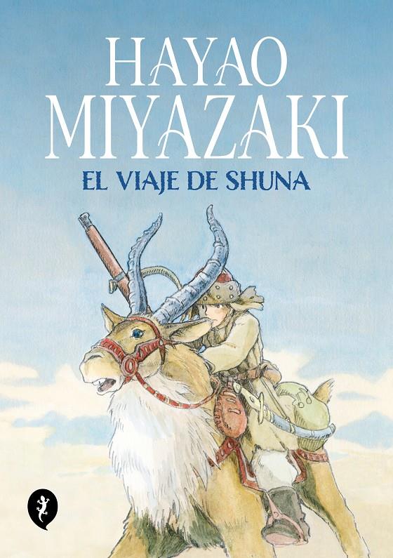El viaje de Shuna | 9788419409249 | Miyazaki, Hayao | Librería Sendak