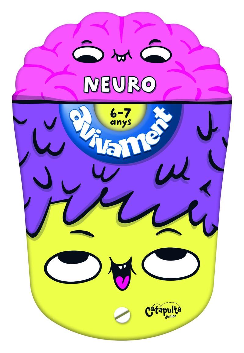 Avivament neuro 6-7 | 9789876379601 | Els editors de Catapulta | Llibreria Sendak