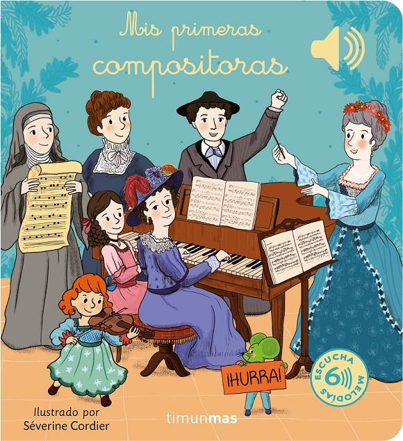 Mis primeras compositoras | 9788408274759 | Cordier, Séverine | Librería Sendak