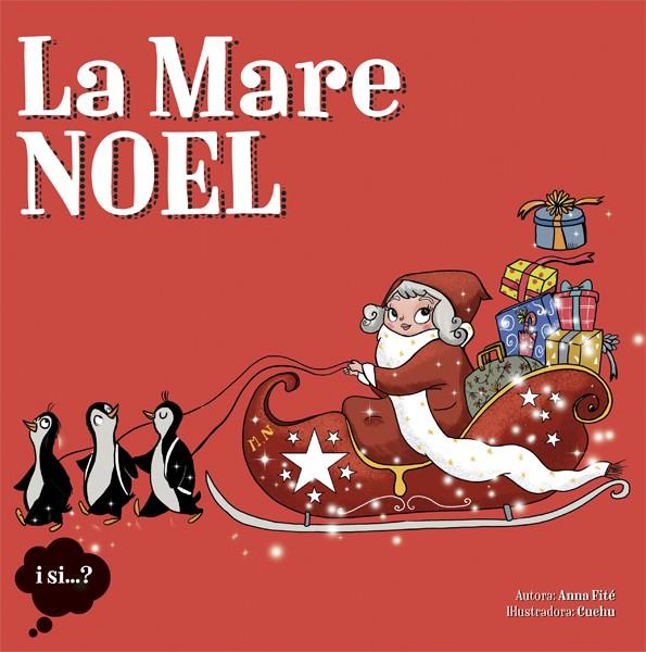 La Mare Noel | 9788424654405 | Anna Fité | Librería Sendak