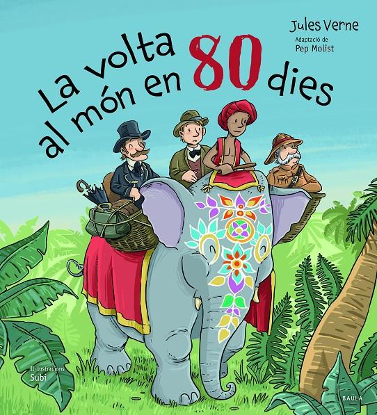 La volta al món en 80 dies | 9788447951260 | Verne, Jules | Llibreria Sendak