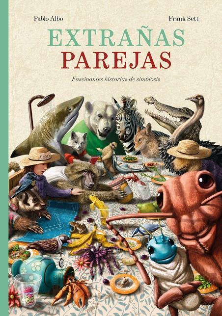 Extrañas parejas | 9788416427703 | Albo, Pablo/Sett, Frank | Llibreria Sendak