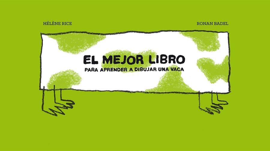 El mejor libro para aprender a dibujar una vaca | 9788415208822 | Rice, Hélène | Llibreria Sendak