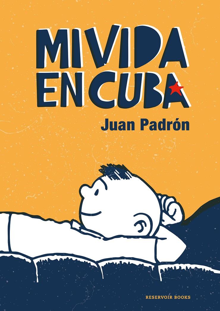 Mi vida en Cuba | 9788418052200 | Padrón, Juan | Librería Sendak