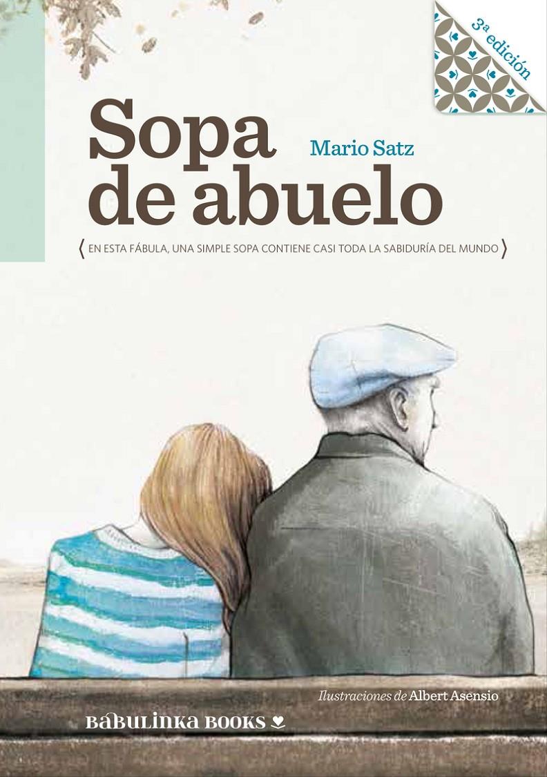 Sopa de abuelo | 9788494584299 | Satz Tetelbaum, Mario | Llibreria Sendak