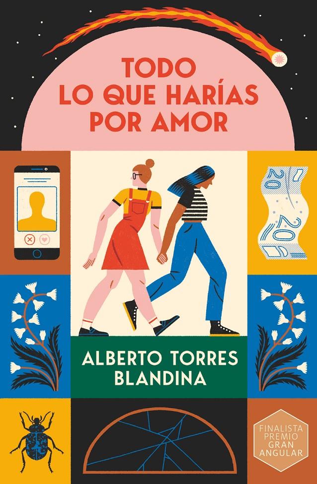 Todo lo que harías por amor | 9788411823760 | Torres Blandina, Alberto | Llibreria Sendak