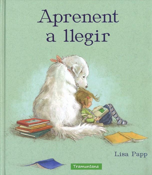 Aprenent a Llegir | 9788416578535 | Papp    Papp, Lisa | Llibreria Sendak