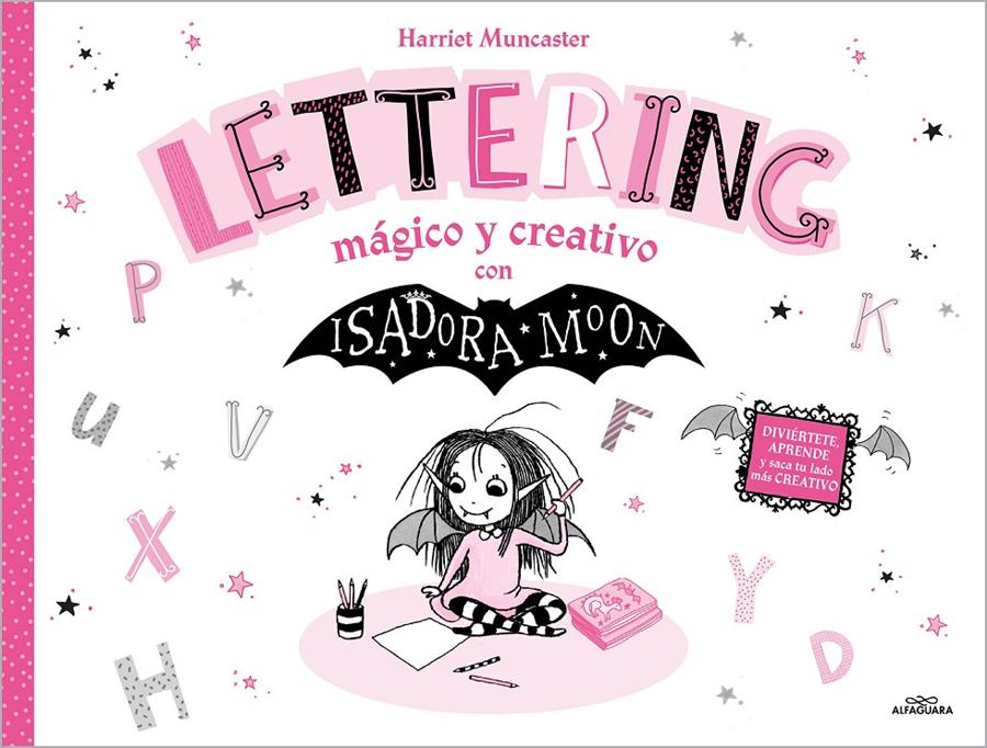 Isadora Moon - Lettering mágico y creativo | 9788419688668 | Muncaster, Harriet | Llibreria Sendak