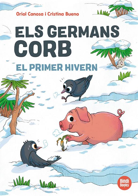 Els germans Corb. El primer hivern | 9791387594138 | Canosa, Oriol | Llibreria Sendak