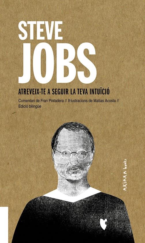 Steve Jobs: Atreveix-te a seguir la teva intuïció | 9788417440725 | Pintadera, Fran | Librería Sendak