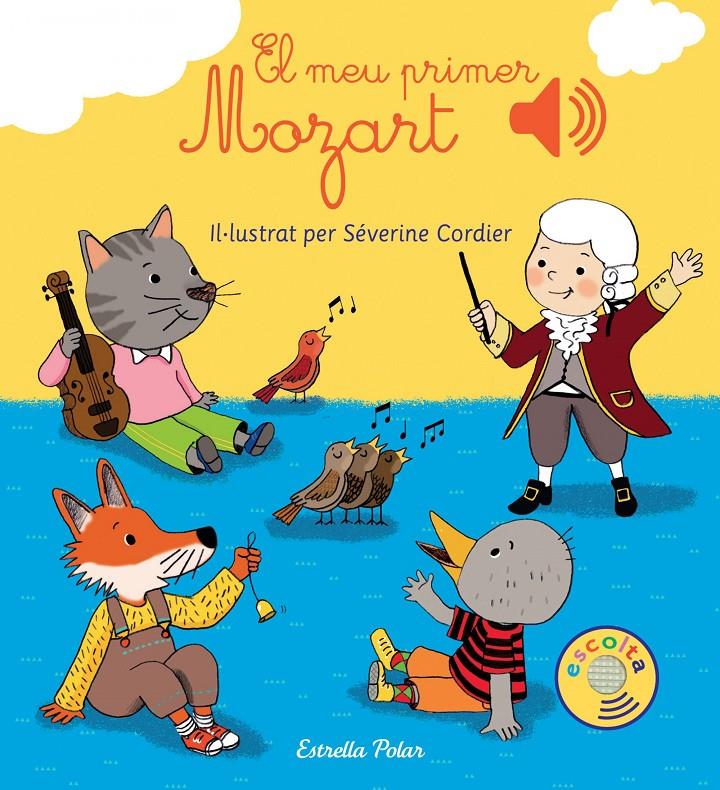 El meu primer Mozart | 9788416519590 | Cordier, Severine | Llibreria Sendak