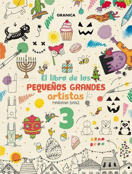 El Libro de los Pequeños Grandes Artistas 3  | 9789878935508 | Sanz, Mariana | Llibreria Sendak