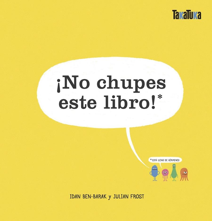 ¡No chupes este libro! | 9788417383725 | BEN BARAK,IDAN | Llibreria Sendak