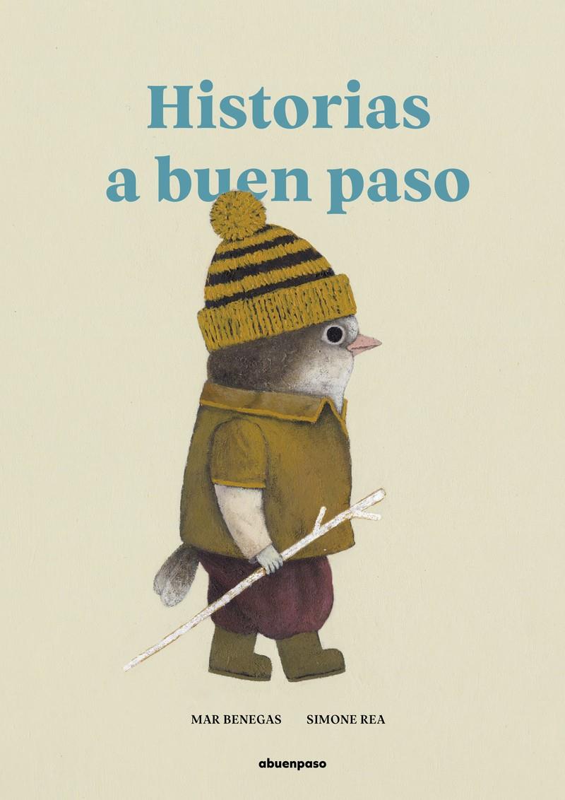 Historias a buen paso | 9788417555924 | Benegas, Mar / Rea, Simone | Llibreria Sendak