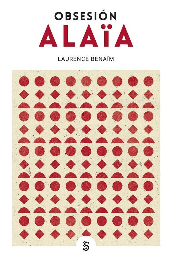 Obsesión Alaïa | 9788494875236 | Benaïm, Laurence | Librería Sendak