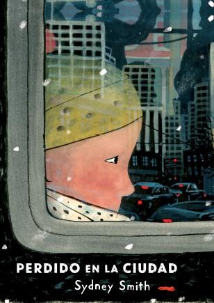 Perdido en la ciudad | 9788412152180 | Smith, Sydney | Llibreria Sendak