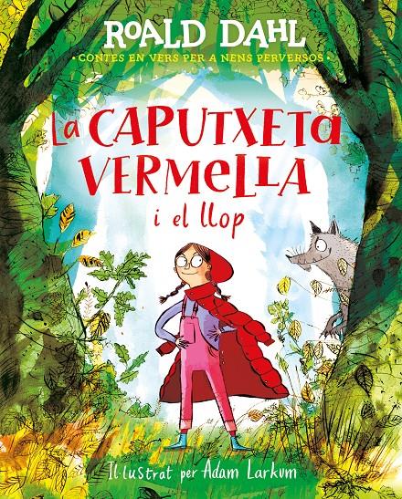 La caputxeta vermella i el llop | 9788420487595 | Dahl, Roald | Librería Sendak